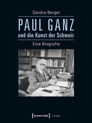 cover image of Paul Ganz und die Kunst der Schweiz